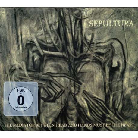 sepultura the mediator between head and hands must be the heart