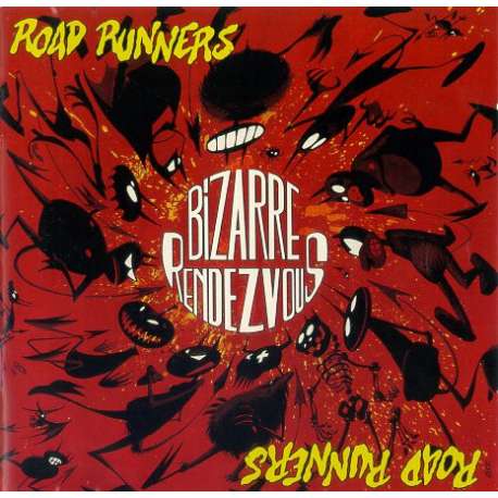 roadrunners bizarre rendez vous