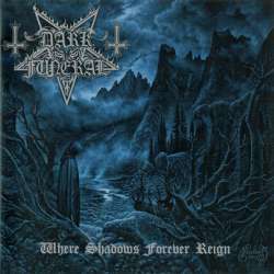 dark funeral where shadows forever