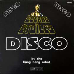 the bang bang robot la guerre des étoiles