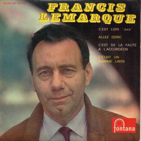 francis lemarque c'est loin Jura