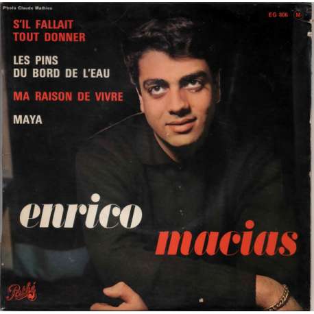 enrico macias s'il fallait tout donner