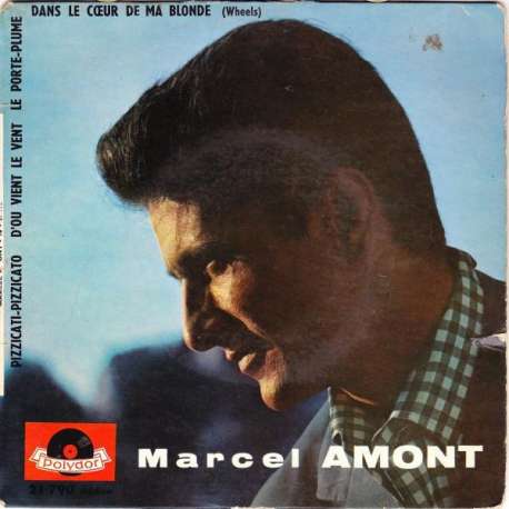marcel amont dans le coeur de ma blonde