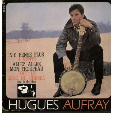 hugues aufray n'y pense plus