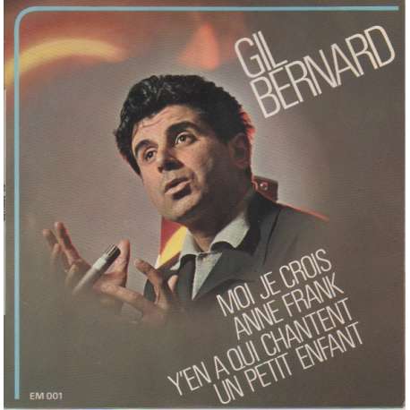 gil bernard moi je crois