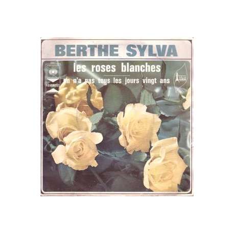 berthe sylva les roses blanches