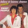 sweet people adieu et bonne chance