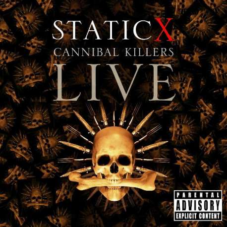 static x cannibal killers live