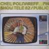 michel polnareff show tele 82 public