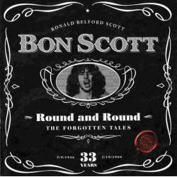 bon scott round and round the forgotten tales