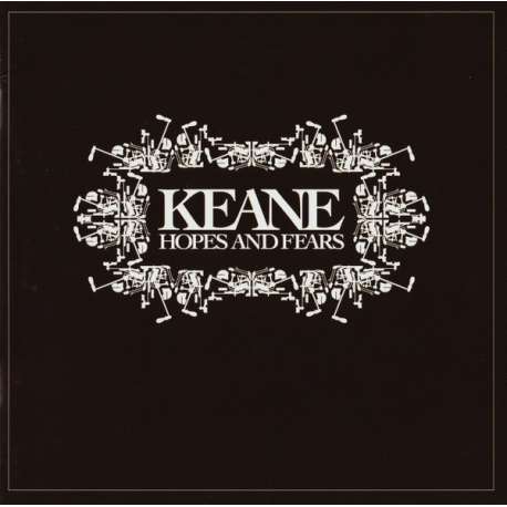 keane hopes and fears