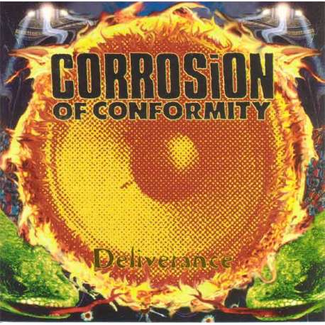 corrosion of conformity deliverance
