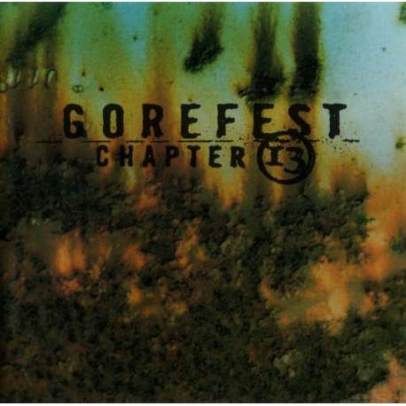 gorefest chapter 13
