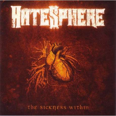 hatesphere the sickness within