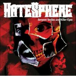 hatesphere serpent smiles and killer eyes