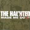the haunted made me do it