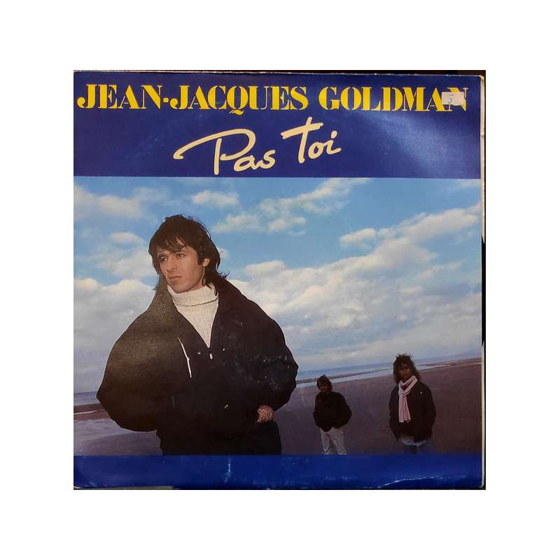 Vinyles Jean Jacques Goldman Pas Toi En Stock Sur Rock n game Votre 